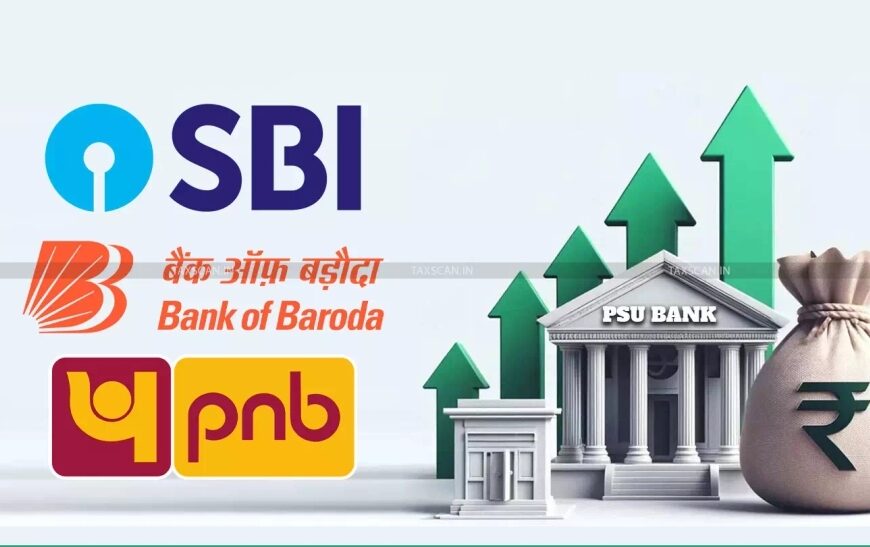 PSU Banks Set for Record Profits in FY26, Strong Growth Momentum Likely to Continue Till FY30
